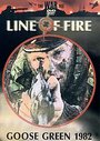 Line Of Fire - Goose Green 1982