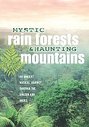 Mystic Rain Forests And Haunting Mountains: An Ambient Musical Journey Through The Amazon And The Andes