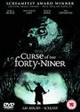 Curse Of The Forty Niner