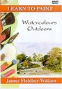 Learn To Paint - Watercolours Outdoors