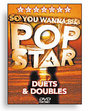 So You Wanna Be A Pop Star - Duets And Doubles