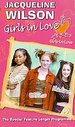 Jacqueline Wilson's Girls In Love (Wide Screen)