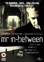 Mr In-Between