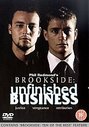 Brookside - Unfinished Business