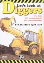 Let's Look At - Diggers