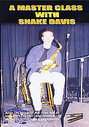 Masterclass With Snake Davis, A