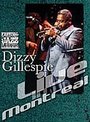 Dizzy Gillespie - Live In Montreal