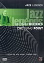 Richard Reiter's Crossing Point - Jazz Legends