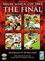 Rugby World Cup 2003, The - The Final