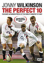 Jonny Wilkinson - The Perfect 10