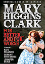 Mary Higgins Clark - For Better....For Worse