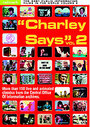 Charley Says... Vol. 2