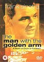 Man With The Golden Arm, The