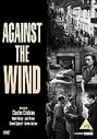 Against The Wind (Ealing Collection)