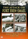 Attack On Fort Eben Emael, The - Assault From The Air 10 May 1940