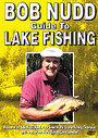 Bob Nudd - Guide To Lake Fishing