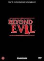 Beyond Evil