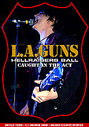 L.A. Guns - Hellraisers Caught In The Act