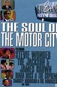 Ed Sullivan's Rock 'N' Roll Classics - The Soul Of Motor City