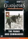 Gladiators Of World War 2 - The Paras And Commandos