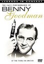 Benny Goodman - Legends In Concert - The Last Performance