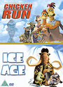 Ice Age / Chicken Run