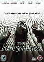 Bone Snatcher, The