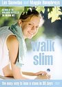 Walk Slim