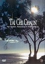 Tai Chi Chaun - For Health, Relaxation And Self-Defence