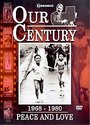 Our Century 1968 - 1980