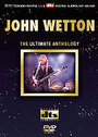 John Wetton - The Ultimate Anthology