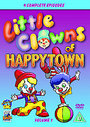 Little Clowns Of Happy Town - Volume 1 (Animated)