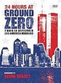 24 Hours At Ground Zero / 7 Days In September