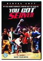 You Got Served