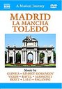 Musical Journey - Madrid, La Mancha, Toledo, A