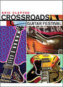 Eric Clapton - Crossroads Guitar Festival