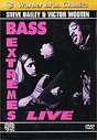 Bass Extremes Live