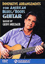 Geoff Mulaur - Innovative Arrangements For American Blues / Roots Guitar