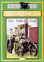 Traction Engines - The Millers Trail - Vol. 1