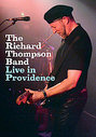 Richard Thompson - And Band - Live In Providence