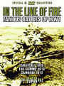 In The Line Of Fire - Famous Battles Of World War One (Box Set)