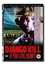 Django Kill (aka Django Kill... If You Live, Shoot!)