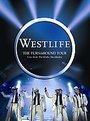 Westlife - The Turnaround Tour - Live From The Globe Stockholm