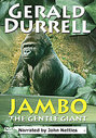 Gerald Durrell - Jambo The Gentle Giant