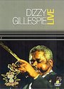 Dizzy Gillespie - Live