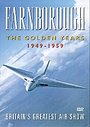 Farnborough - The Golden Years 1949 To 1959