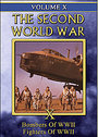 Second World War - Vol. 10 - Bombers Of World War Two / Fighters Of World War Two