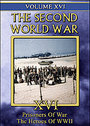 Second World War - Vol. 16 - Prisoners Of War / Heroes Of World War Two