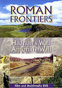 Roman Frontiers - Hadrian's Wall / Antonine Wall