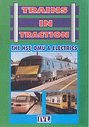 Trains In Traction - The HST, DMU And Electrics